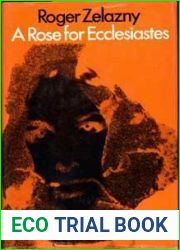 A Rose for Ecclesiastes