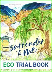 Surrender to Me (Boggy Creek Valley, #4)