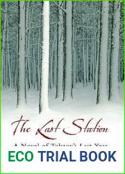 The Last Station: A Novel of Tolstoy|s Last Year