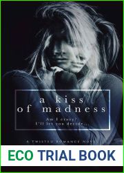A Kiss Of Madness