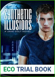 Synthetic Illusions (Jane Colt, #2)