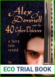 Alex O|Donnell and the 40 CyberThieves (A Fairy Tale Retold #5)