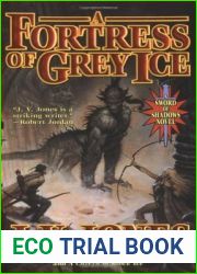 A Fortress of Grey Ice (Sword of Shadows, #2)