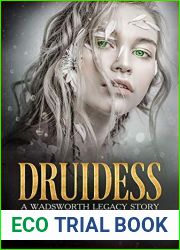 Druidess (The Wadsworth Legacy )