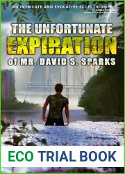 The Unfortunate Expiration of Mr. David S. Sparks