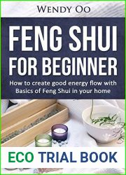 Feng Shui For Beginner : How To Create Good Energy Flow With Basics Of Feng Shui In Your Home (Feng Shui, Feng Shui For Beginners, Good Colors To Use Room To Room)