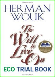 The Will to Live On: This is Our Heritage