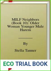 MILF Neighbors (Book 10): Older Woman Younger Male Harem