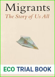 Migrants: The Story of Us All