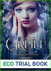 Gretel: A Fairytale Retold