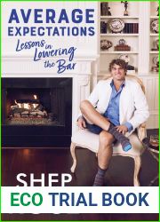 Average Expectations : Lessons in Lowering the Bar