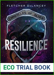 Resilience (Chronicles of Alsea, #7)