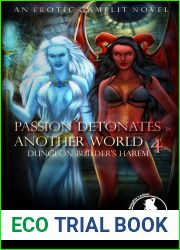 Passion Detonates in Another World (Dungeon Builder|s Harem #4)