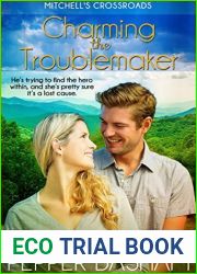 Charming the Troublemaker (Mitchell|s Crossroads, #2)