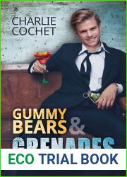 Gummy Bears and Grenades (THIRDS, #9.5)