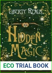 Hidden Magic (Liberty Realm, #1)