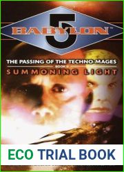 Summoning Light (Babylon 5: The Passing of the Techno-Mages, #2)