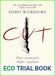 Cut: One Woman|s Fight Against FGM in Britain Today