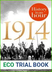 1914: History in an Hour