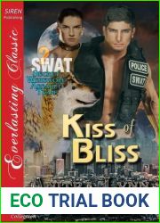 Kiss of Bliss (SWAT - Secret Werewolf Assault Team, #2)