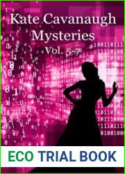 Kate Cavanaugh Mystery: Vol 5 - 7 (Kate Cavanaugh mystery bulk set)