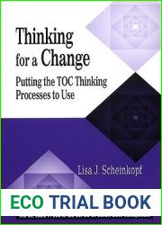Thinking for a Change: Putting the Toc Thinking Processes to Use