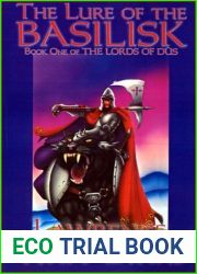 The Lure of the Basilisk (The Lords of Dus, #1)