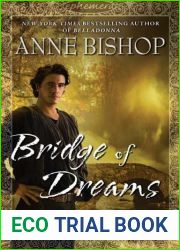 Bridge of Dreams (Ephemera, #3)
