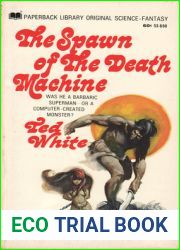 The Spawn of the Death Machine