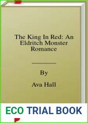The King In Red: An Eldritch Monster Romance