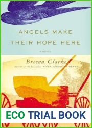 Angels Make Their Hope Here