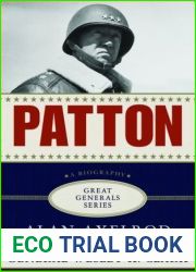 Patton: A Biography (Great Generals)