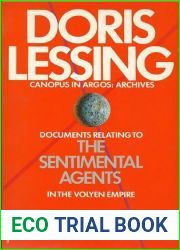 The Sentimental Agents in the Volyen Empire (Canopus in Argos, #5)