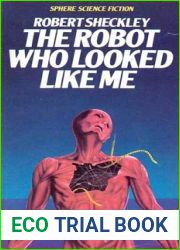 The Robot Who Looked Like Me