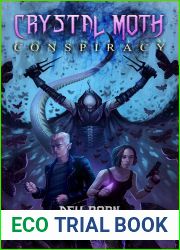 Crystal Moth Conspiracy: Ash Born Book One