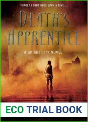 Death|s Apprentice (Grimm City, #1)