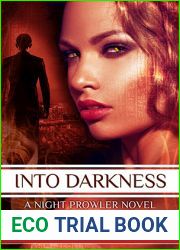 Into Darkness (Night Prowler, #6)