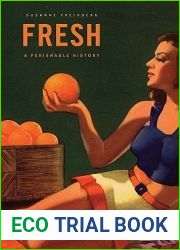 Fresh: A Perishable History