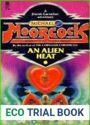 An Alien Heat (Dancers at the End of Time, #1)