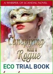 Conspiring with a Rogue (Whisper of Scandal, #2)