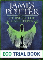 James Potter and the Curse of the Gatekeeper (James Potter, #2)