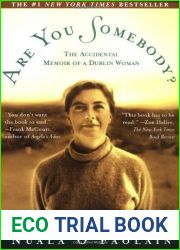 Are You Somebody?: The Accidental Memoir of a Dublin Woman