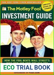 The Motley Fool Investment Guide: How The Fool Beats Wall Street|s Wise Men And How You Can Too