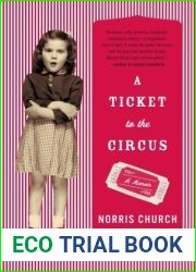 A Ticket to the Circus: A Memoir