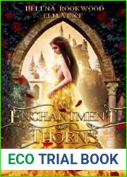 An Enchantment Of Thorns (A Court of Fairy Tales #1)