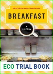 Breakfast: A History