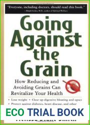 Going Against the Grain: How Reducing and Avoiding Grains Can Revitalize Your Health