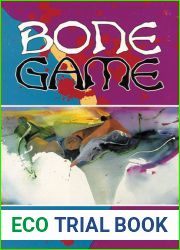 Bone Game: A Novel (Volume 10) (American Indian Literature and Critical Studies Series)