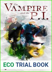 The Vampire and the P.I. (The Vampire and…, #1)