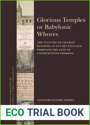 Glorious Temples or Babylonic Whores (Brill|s Studies in Itellectual History Brill|s Studies on Art, Art History, and Intellectual History, 39, 300)